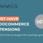 Must-Have WooCommerce Extensions