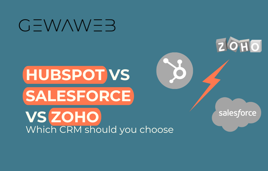 HubSpot vs Salesforce vs Zoho Which CRM Should You Choose